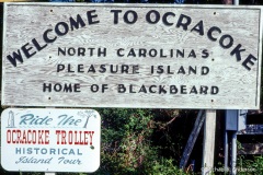 Welcome to Ocracoke. Welcome to Ocracoke.